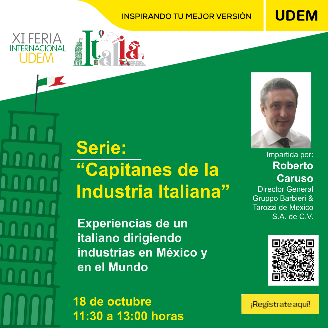 Serie Capitanes de la Industria Italiana con Roberto Caruso, Feria Internacional UDEM: Italia