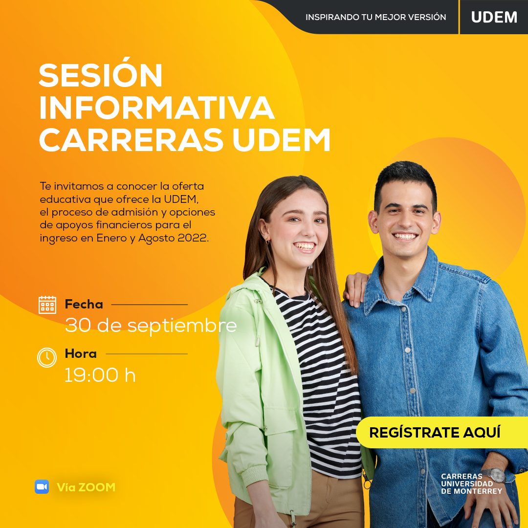Sesión informativa Carreras UDEM UDEM